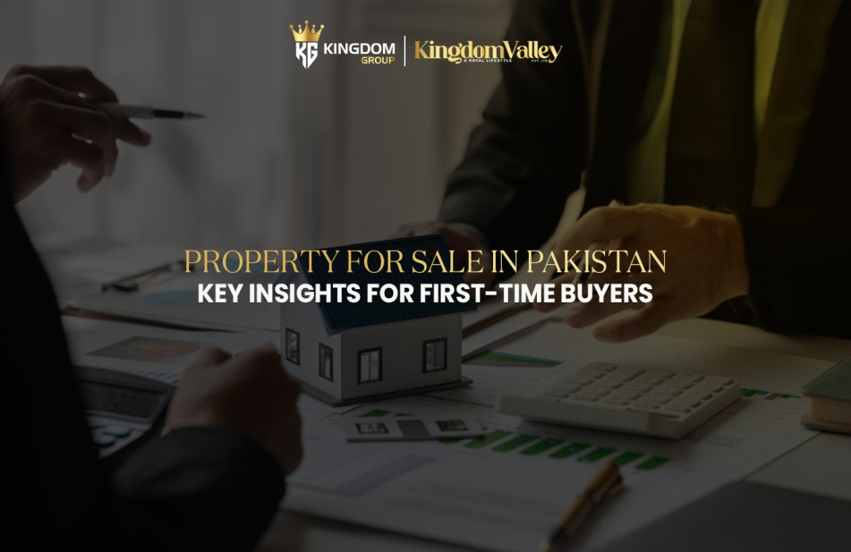 Property for Sale in Pakistan – Key Insights for Buyers